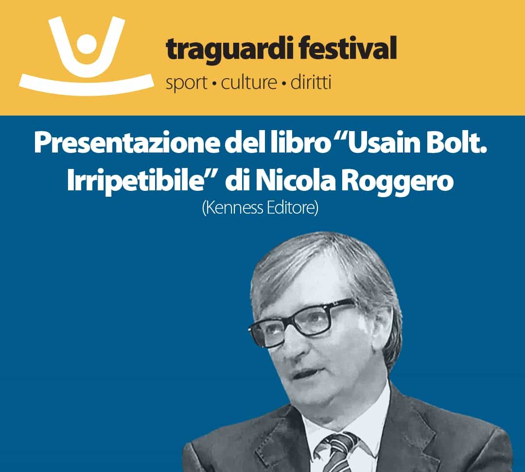 “Usain Bolt. Irripetibile”, Nicola Roggero presenta il suo libro a ...